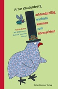 Cover: Achtunddrei&szlig;ig Wachteln kommen zum &Uuml;bernachteln - Peter Hammer Verlag