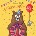 Cover: Gl&uuml;ckwunsch, B&auml;r! - Peter Hammer Verlag
