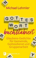 Bild: Gottes Wort buchstabiert - Schwabenverlag