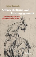 Cover: Selbsterhaltung und Geistesgegenwart - Wallstein