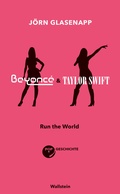 Cover: Beyonc&eacute; und Taylor Swift - Wallstein