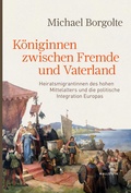 Cover: K&ouml;niginnen zwischen Fremde und Vaterland - Wallstein