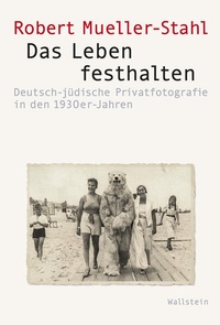 Enlarge image Cover: Das Leben festhalten - Wallstein