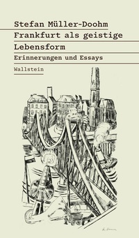 Enlarge image Cover: Frankfurt als geistige Lebensform - Wallstein