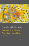 Cover: Erfasst von dieser Nachtverwandlung - Wallstein