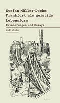 Cover: Frankfurt als geistige Lebensform - Wallstein