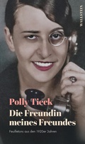 Cover: Die Freundin meines Freundes - Wallstein