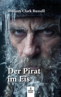 Cover: Der Pirat im Eis - kontrabande Verlag