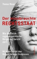 Cover: Der missbrauchte Rechtsstaat - fifty fifty Verlag