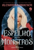 Cover: O espelho dos monstros (Vol. 2 Maldi&ccedil;&atilde;o de prata) - Galera