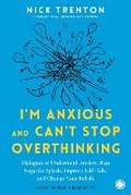 Cover: I'm Anxious and Can't Stop Overthinking - Jaico Publishing House