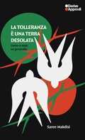 Cover: La tolleranza &egrave; una terra desolata - DeriveApprodi