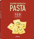 Cover: Super Einfach Pasta - Librero