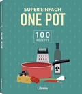 Cover: Super Einfach One Pot - Librero
