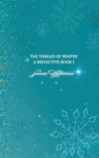 Enlarge image Cover: The Thread Of Winter - BoD - Books on Demand - Finnland