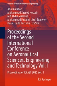 Enlarge image Cover: Proceedings of the Second International Conference on Aeronautical Sciences, Engineering and Technology Vol:1 - Springer