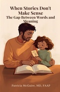 Cover: When Stories Don't Make Sense - PATRICIA MCGUIRE