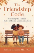 Cover: The Friendship Code - PATRICIA MCGUIRE