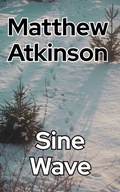 Cover: Sine Wave (Isolated Showers, #2) - Matthew Atkinson