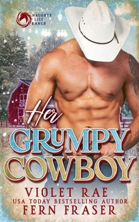 Enlarge image Cover: Her Grumpy Cowboy - Violet Rae