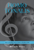 Cover: Homo Tonalis: How (and Why) Music Makes a Healthy Child - Ricardo Peres