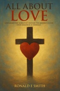 Cover: All About Love - Ronald E Smith