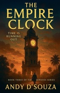 Cover: The Empire Clock - Andy D'Souza