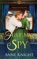 Cover: Just My Spy - ARKA Publishing