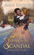 Cover: Just Think of the Scandal - ARKA Publishing