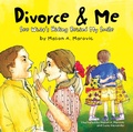 Cover: Divorce and Me - Xlibris Us