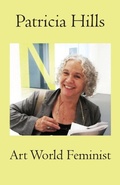 Cover: Patricia Hills Art World Feminist - Hard Ball Press