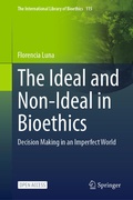 Cover: The Ideal and Non-Ideal in Bioethics - Springer
