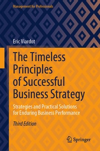 Enlarge image Cover: The Timeless Principles of Successful Business Strategy - Springer