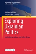 Cover: Exploring Ukrainian Politics - Springer