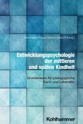 Cover: Entwicklungspsychologie der mittleren und sp&auml;ten Kindheit - Kohlhammer