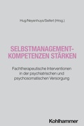 Cover: Selbstmanagement-Kompetenzen st&auml;rken - Kohlhammer