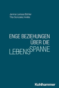 Enlarge image Cover: Enge Beziehungen über die Lebensspanne - Kohlhammer