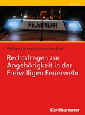 Cover: Rechtsfragen zur Angeh&ouml;rigkeit in der Freiwilligen Feuerwehr - Kohlhammer