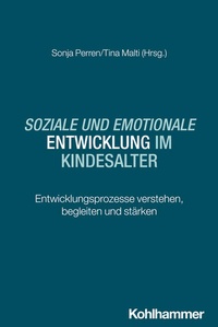 Bild vergrößern Bild: Soziale und emotionale Entwicklung im Kindesalter - Kohlhammer