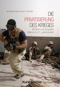 Cover: Die Privatisierung des Krieges - Kohlhammer