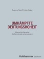 Bild: Umkämpfte Deutungshoheit - Kohlhammer