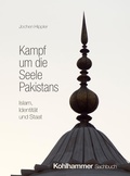 Cover: Kampf um die Seele Pakistans - Kohlhammer