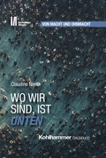 Cover: Wo wir sind, ist unten - Kohlhammer