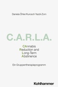 Bild: C.A.R.L.A. - Cannabis Reduction and Long-Term Abstinence - Kohlhammer
