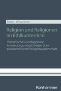 Cover: Religion und Religionen im Ethikunterricht - Kohlhammer