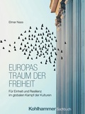 Cover: Europas Traum der Freiheit - Kohlhammer