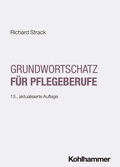 Cover: Grundwortschatz f&uuml;r Pflegeberufe - Kohlhammer