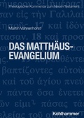 Cover: Das Matth&auml;usevangelium - Kohlhammer