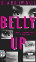 Cover: Belly up - Aufbau