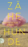 Cover: Zähe Hunde - Aufbau
